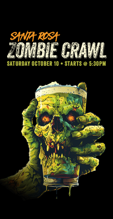 Santa Rosa Zombie Crawl • October 10, 2026
